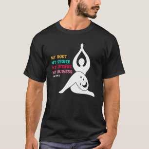 Proval Pro - välj min kropp efter eget val T Shirt