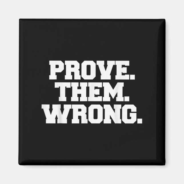 Prove Them Wrong Athlete Srt Gym Motivation  Magnet (Framsidan)