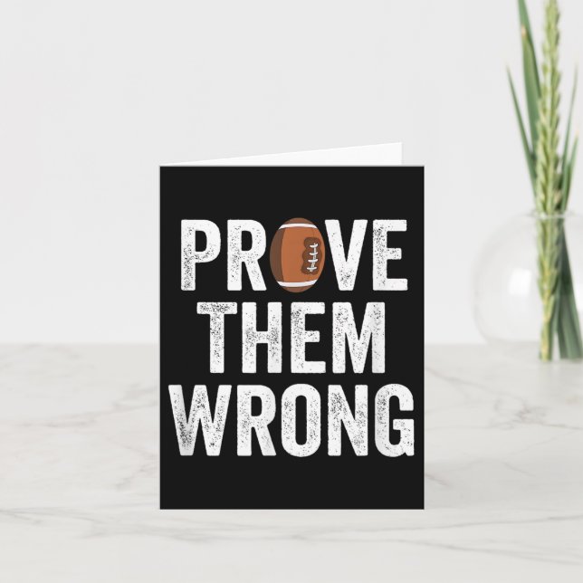 Prove Them Wrong Football Motivational Sitive Mind Kort (Framsida)