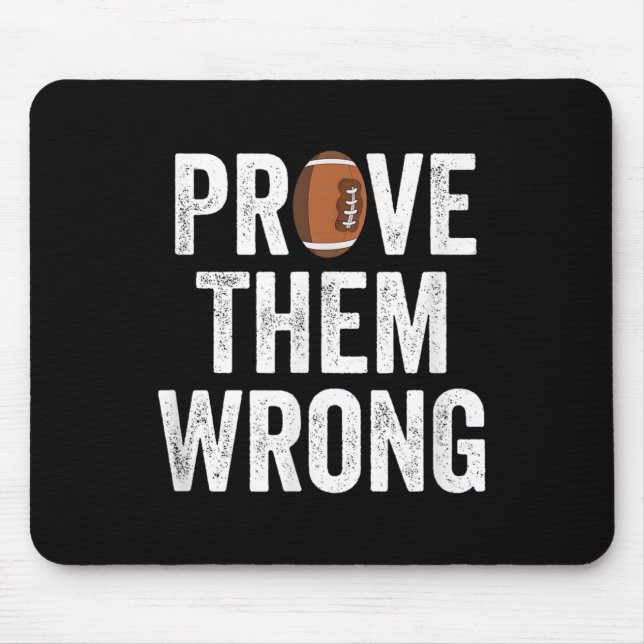 Prove Them Wrong Football Motivational Sitive Mind Musmatta (Framsidan)