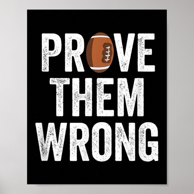 Prove Them Wrong Football Motivational Sitive Mind Poster (Framsidan)