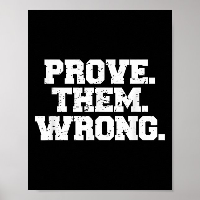 Prove Them Wrong Workout Training Motivation Logo  Poster (Framsidan)