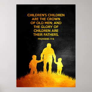 Proverb 17:6 Bibelverse Poster