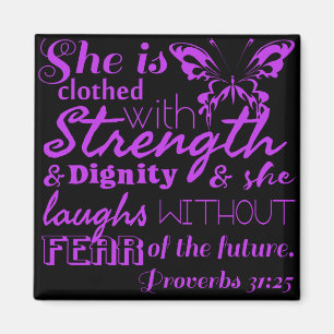 Proverb 31:25 Magnet