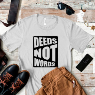 Proverb Deeds not ord wrap black T-Shirt