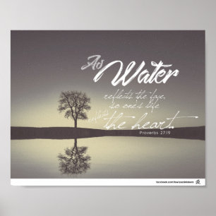 Proverbs27:19 - som vatten reflekterar ansiktet poster