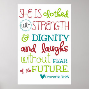 Proverbs31:25 Poster
