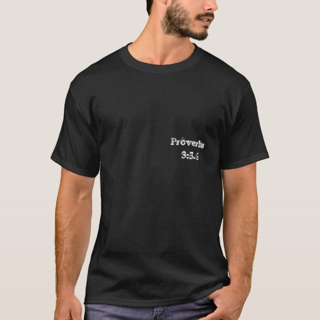 Proverbs3:5 - 6 t shirt (Framsida)