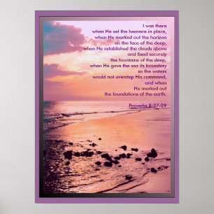 Proverbs8:27 - 29, var jag där…,  AFFISCHTRYCK Poster