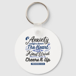Proverbs 12:25 Bible Verse – Kind Word Art Nyckelring