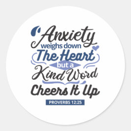 Proverbs 12:25 Bible Verse – Kind Word Art Runt Klistermärke