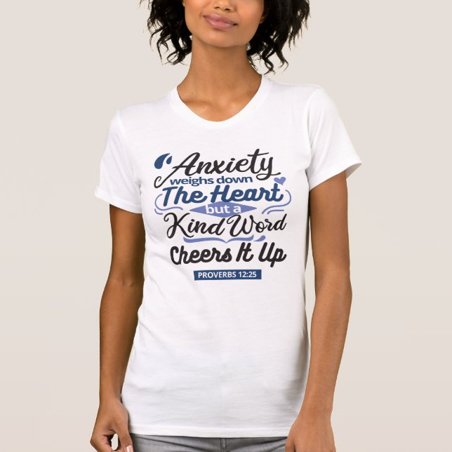 Proverbs 12:25 Bible Verse – Kind Word Art T Shirt (Framsida)