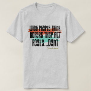 Proverbs 13 Wisdom Scripture Christian T Shirt