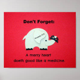 Proverbs 17:22 A Merry Heart Doeth Bra... Poster