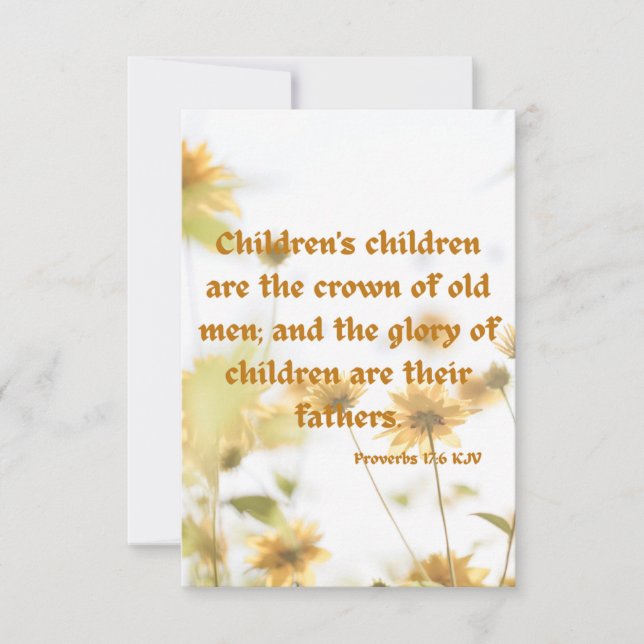 Proverbs 17:6 KJV Bible Scripture Pic Hälsning Kort (Framsida)