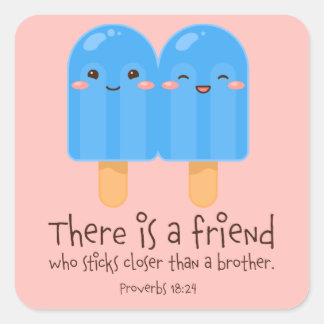 Proverbs 18:24 Popsicles Fyrkantigt Klistermärke