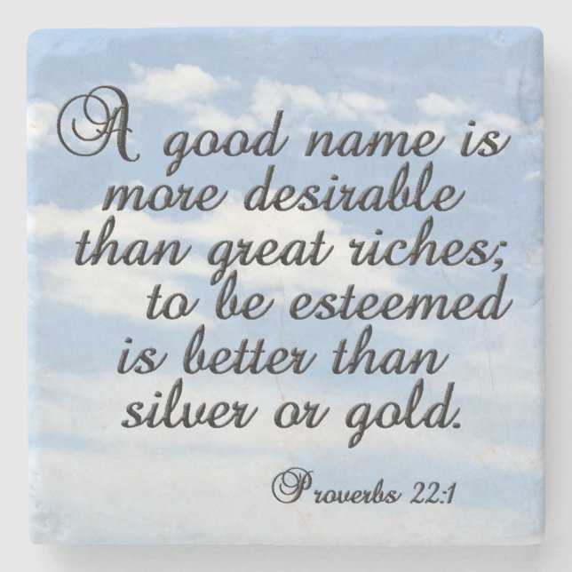 Proverbs 22:1, Inspirational, Bible Verse Stenunderlägg (Framsidan)