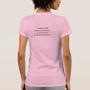 Proverbs 22:6 t shirt