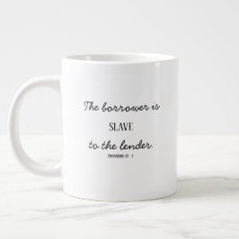 Proverbs 22:7 jumbo mugg