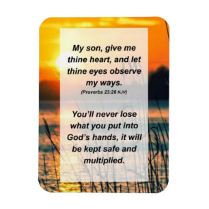 Proverbs 23:26 Min son ge mig mitt hjärta, och l Magnet