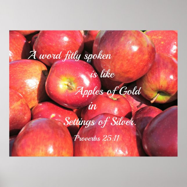 Proverbs 25:11 A ord, frikostigt talat, är som... Poster (Framsidan)
