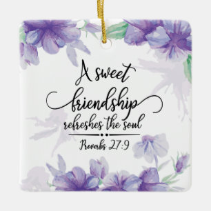 Proverbs 27:9 Sweet Vänskap Refres the Soul Julgransprydnad Keramik