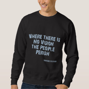 Proverbs 29:18 Bible KJV Manar Sweatshirt