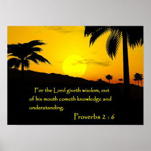 Proverbs 2: 6 poster