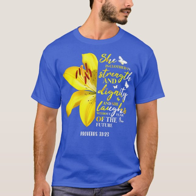 Proverbs 3125 hon är klädd med styrka och t shirt (Framsida)