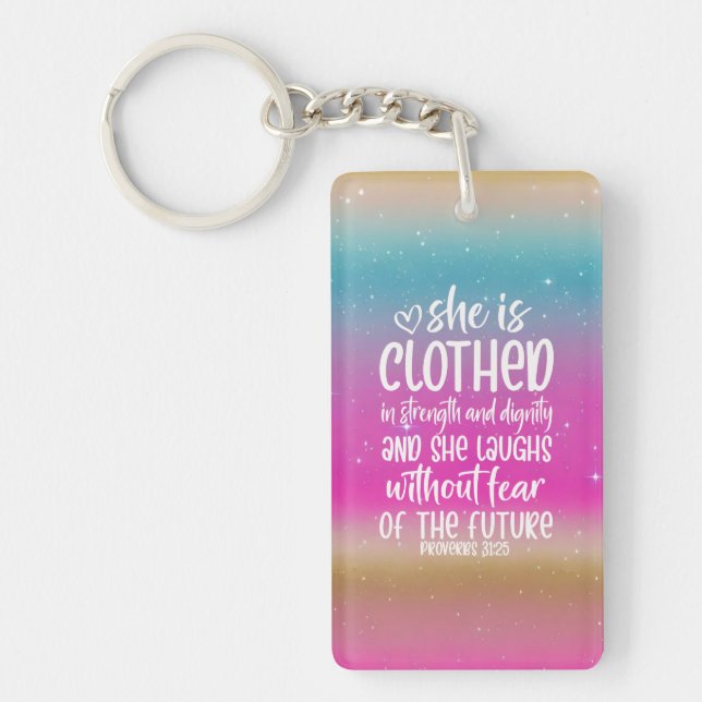 Proverbs 31:25 Bible Scripture Acrylic Keychain (Framsidan)