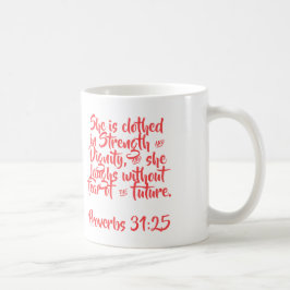 Proverbs 31:25 Coffee Kopp