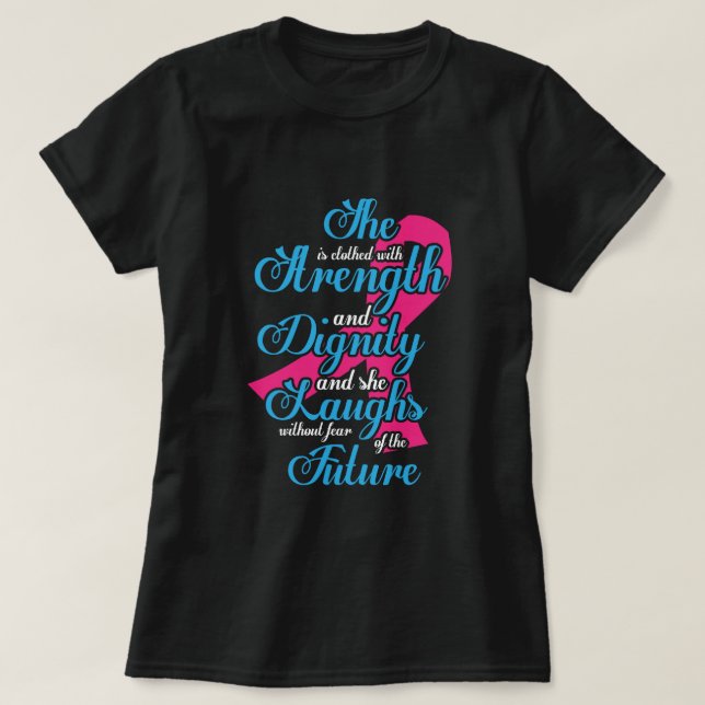 Proverbs 31:25 (FEARLESS) T Shirt (Design framsida)