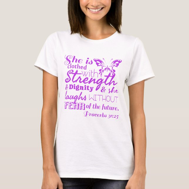 Proverbs 31:25 (FEARLESS) Tee Shirt (Framsida)