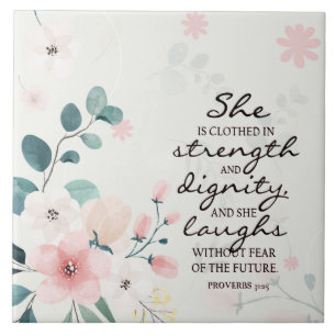 Proverbs 31:25 Hon är klädd i styrka Kakelplatta