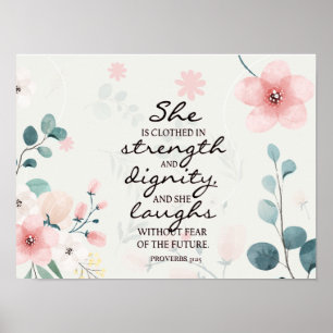 Proverbs 31:25 Hon är klädd i styrka Poster