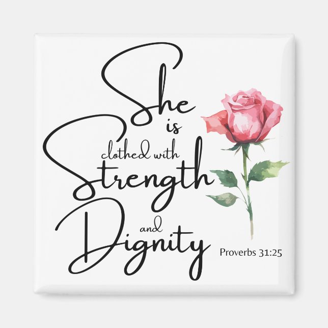 Proverbs 31:25 Hon är täckt bibelblomma Magnet (Framsidan)