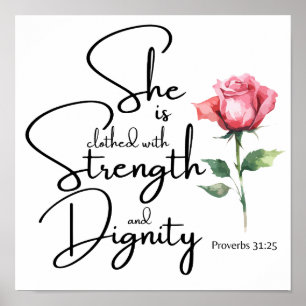 Proverbs 31:25 Hon är täckt bibelblomma Poster