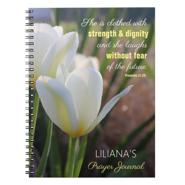 Proverbs 31:25 Tulip Prayer Journal Anteckningsbok (Framsidan)
