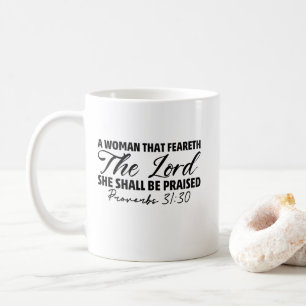 Proverbs 31:30: En kvinna som fruktar Mugg