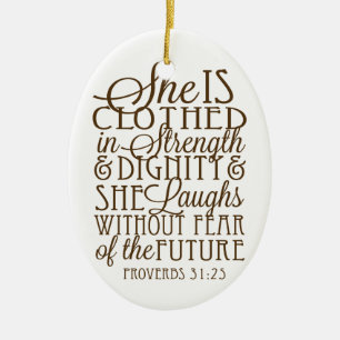 Proverbs 31 - Beklätt i styrka- & värdighetbrunt Julgransprydnad Keramik