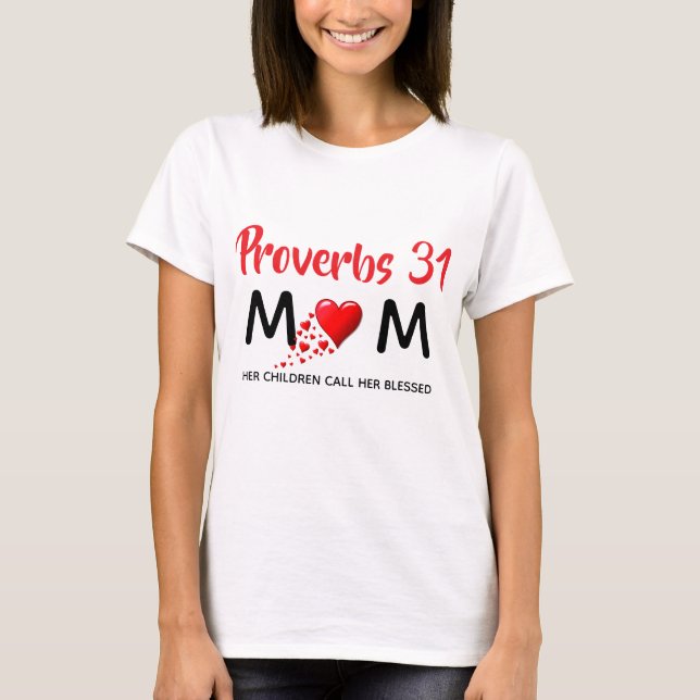 PROVERBS 31 Christian MORS DAG Hearts T Shirt (Framsida)