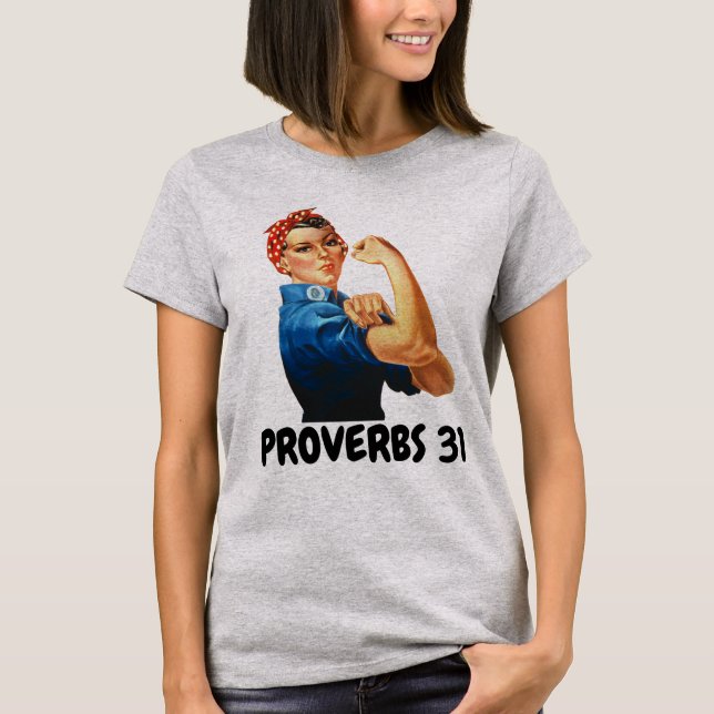 PROVERBS 31 CHRISTIAN WOMEN'S ROSIE RIVETER T-Shir T Shirt (Framsida)