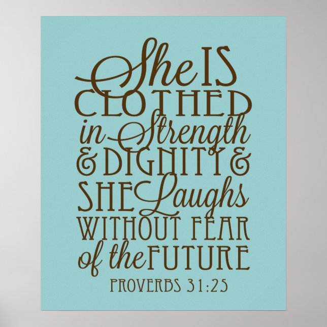 Proverbs 31 - Clothed in Strength & Dignity Brown Poster (Framsidan)
