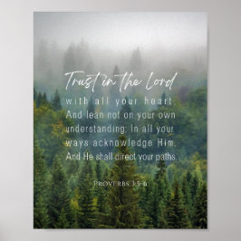 Proverbs 3:5-6 Trust i Lord Poster