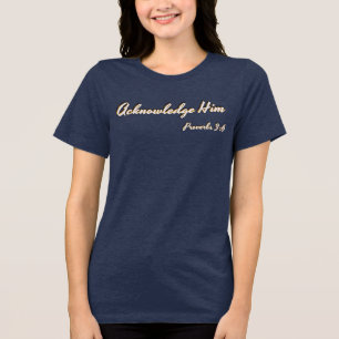 Proverbs 3:6 (KJV) T Shirt