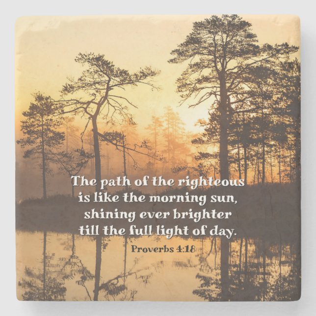 Proverbs 4:18 Väg i den högra bibeln Stenunderlägg (Framsidan)