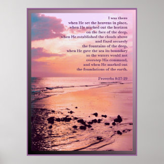 Proverbs 8:27-29 I var där Bible POSTER PRINT