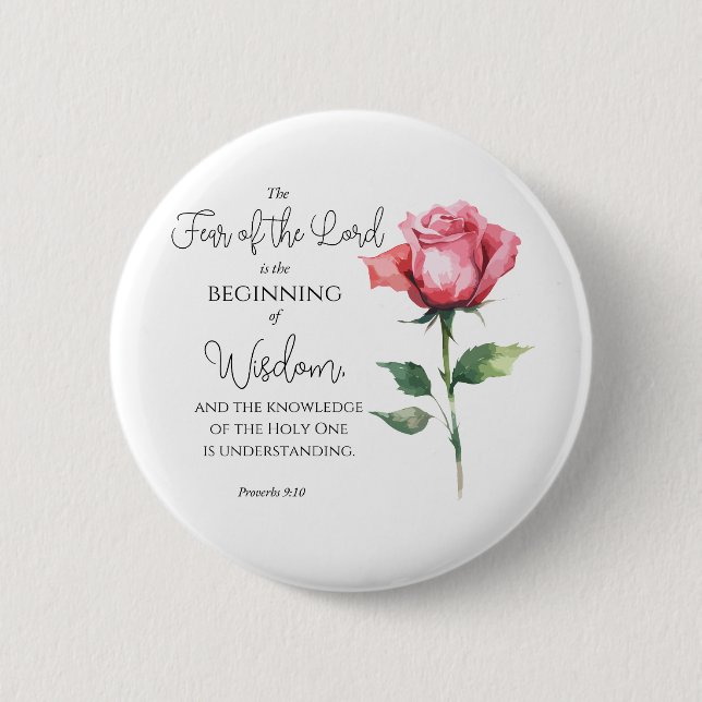 Proverbs 9:10 Rädsla för Herren Ro-blomman Knapp (Framsida)