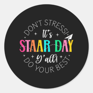 Provningsdag för testdag på årsdagen för statstest runt klistermärke