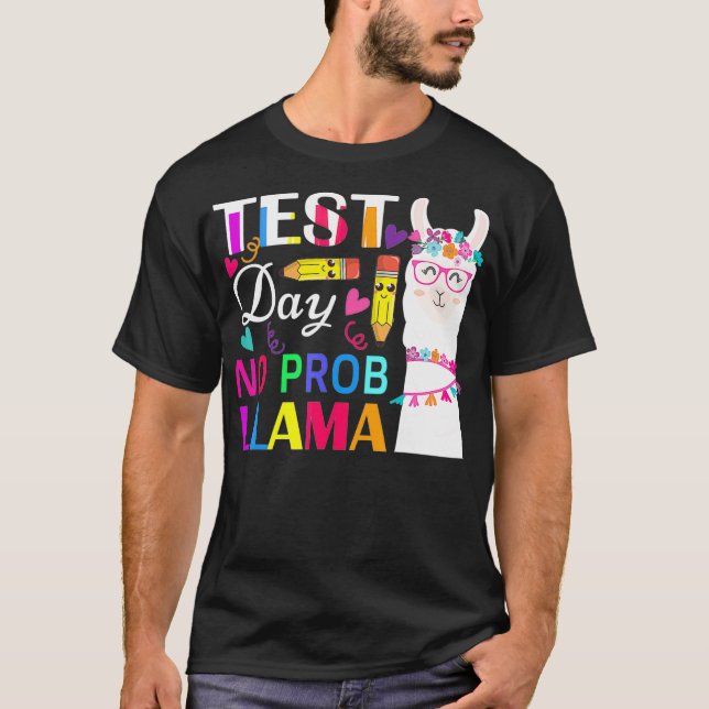 Provningsdag: Prob Llama Llama Llama Llama Llama T Shirt (Framsida)